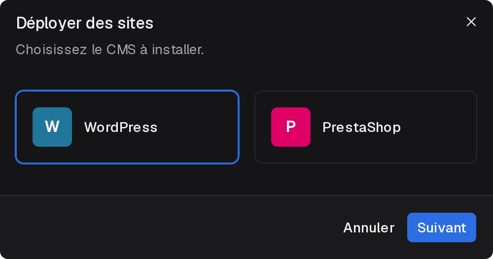 Assistant de déploiement du tableau de bord Zyndra : choix entre WordPress et PrestaShop.
